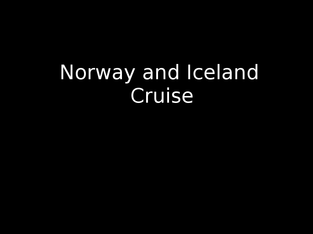 Having had such a good time on a cruise to Norway a couple of years ago, we thought we’d try a similar thing again. It was handy that of the nine ports we visited on this cruise, only two of them were on the itinerary last time - Stavanger and Trondheim.